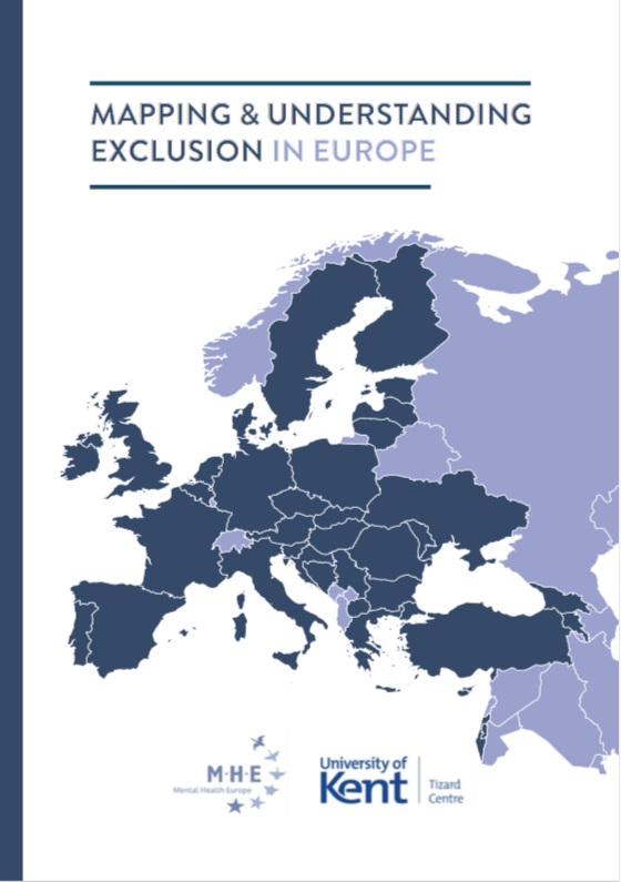 MAPPING AND UNDERSTANDING EXCLUSION: INSTITUTIONAL, COERCIVE AND COMMUNITY-BASED SERVICES AND PRACTICES ACROSS EUROPE