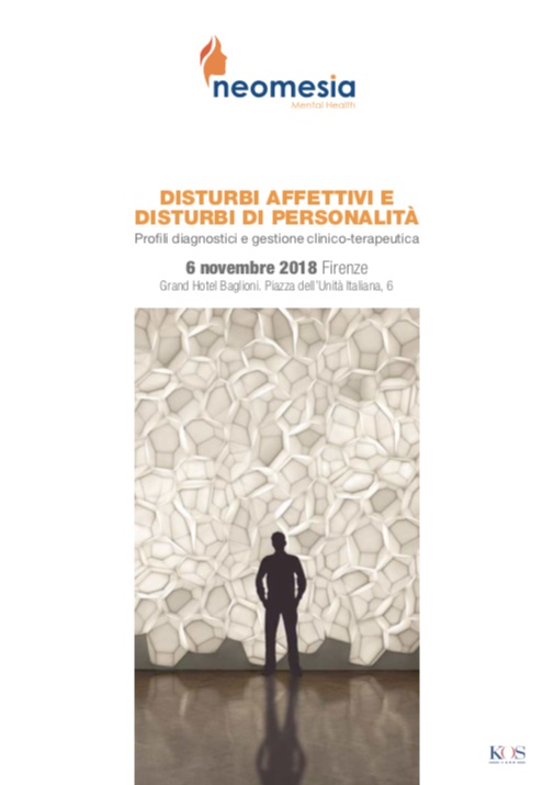 6 novembre 2018 - Convegno ECM: Disturbi affettivi e disturbi di personalità. Profili diagnostici e gestione clinico-terapeutica. Firenze